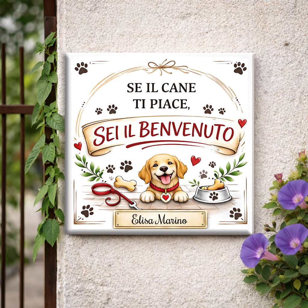 Mattonella Decorativa “se il cane ti piace sei il benvenuto” – personalizzata con nome P2