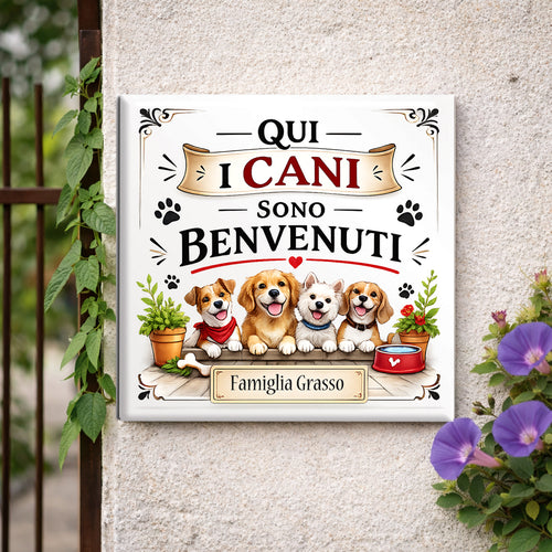 Mattonella Decorativa “Qui i Cani Sono Benvenuti” Personalizzata